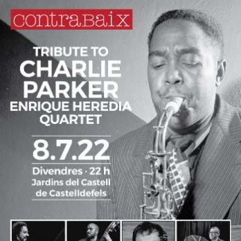 CICLE CONTRABAIX: Tribut a Charlie Parker. Enrique Heredia Quartet