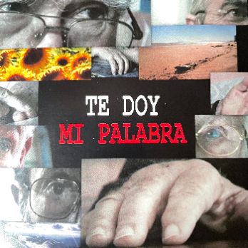 Cinema i exili: TE DOY MI PALABRA