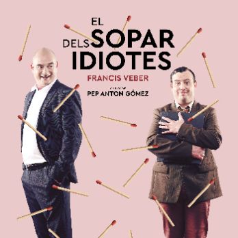 EL SOPAR DELS IDIOTES, de Vania Productions