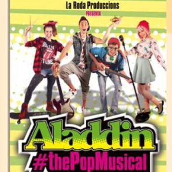 ALADDIN #ThePopMusical---Musical Familiar---CULTURA ÉS VIDA