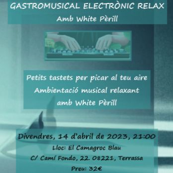 Gastromusical Electrònic Rexal d'El Camagroc Blau: WHITE PÈRILL