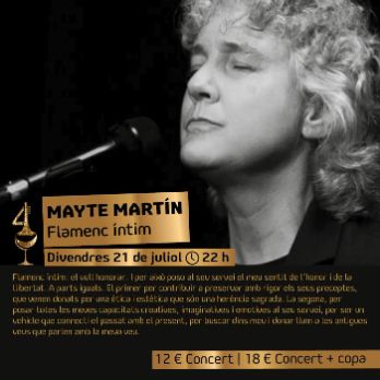 MAYTE MARTÍN Flamenco Intimo - Cicle de concerts i copes al Castell Nou de Llinars  - 4C23