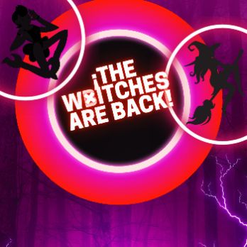 ¡The w(b)itches are back!