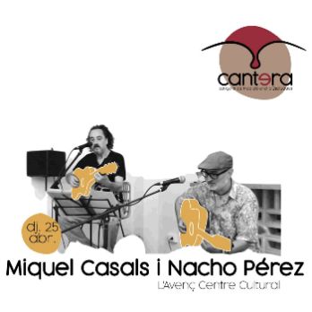 Cantera - Miquel Casals i Nacho Perez