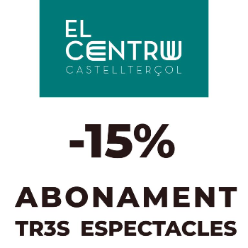 ABONAMENT per a 3 ESPECTACLES EL CENTRU 2026 - Temporada general