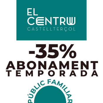 ABONAMENT TEMPORADA FAMILIAR EL CENTRU 2026